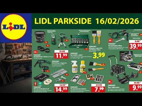 🔨 SPECIALE PARKSIDE LIDL! 🚀 Offerte Utensili dal 16.02.2026 – Prezzi Shock!