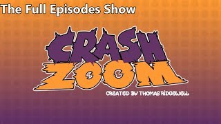 Crash Zoom (Episodes 1-5)