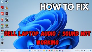 DELL Laptop Audio / Sound Not Working