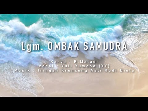 LGM. OMBAK SAMUDRA (COVER) - YULI YUWONO