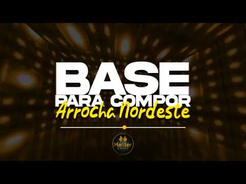 BASE PARA COMPOR - Arrocha Nordeste