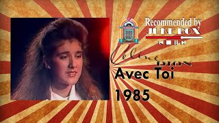 Celine Dion - Avec Toi 1985