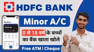 HDFC Bank Online Minor Account Opening | How To Open Hdfc Minor Bank Account Online