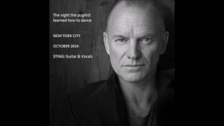 STING - The Night The Pugilist Learned How To Dance (New York City 2014) (AUDIO)