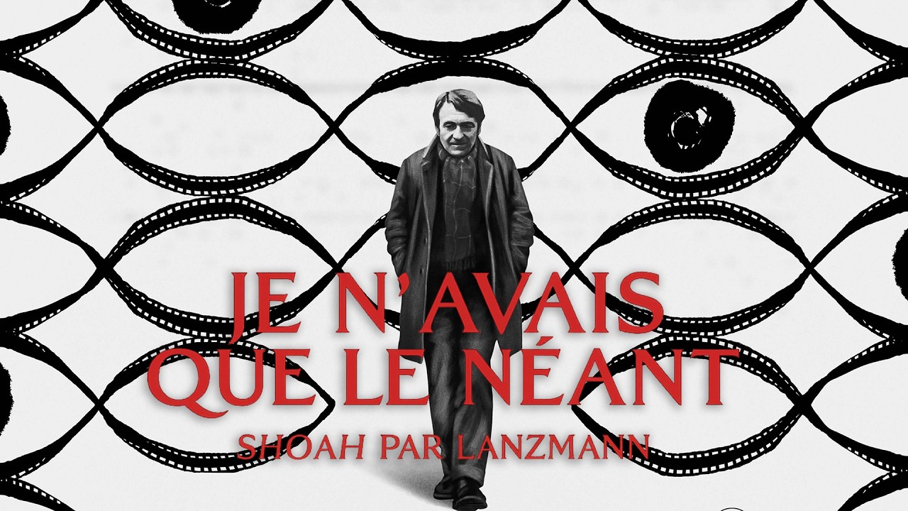 Miniature de la vidéo Je n'avais que le néant - Shoah par Lanzmann du film Je n'avais que le néant : "Shoah" par Lanzmann