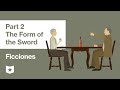 Ficciones by Jorge Luis Borges | The Form of the Sword