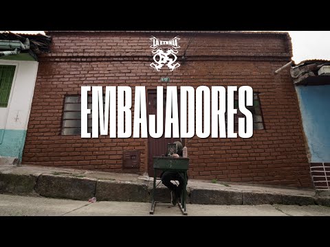 La Etnnia - Embajadores  