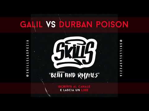 SKILLS Beat and Rhymes - Freestyle Battle 2018 || Galil VS Durban Poison || (Semifinale)