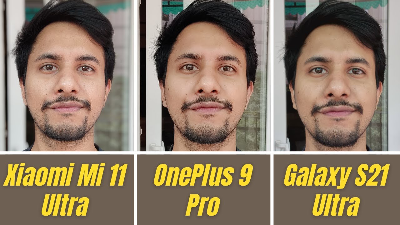 Xiaomi Mi 11 Ultra vs OnePlus 9 Pro vs Samsung Galaxy S21 Ultra Camera Comparison: Which one to buy?