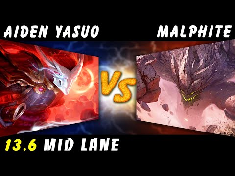 AidenYasuo - Yasuo vs Malphite MID Patch 13.6 - Yasuo Gameplay