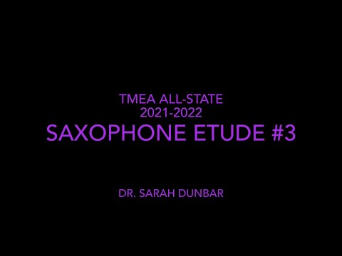 2021-2022 TMEA All-State, Saxophone Etude #3