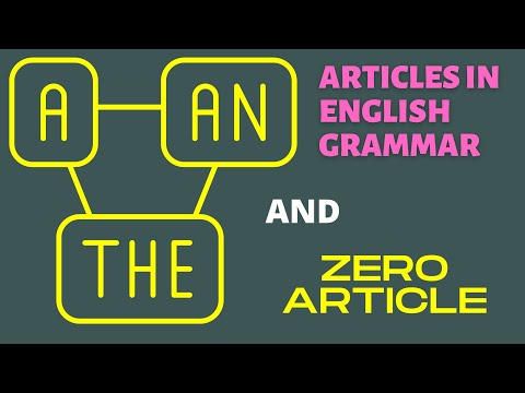 English Grammar: Usage of Articles - A, An, The, and Zero Article | English Hub