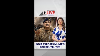 India Exposes Munir's PoK Brutalities | Firstpost Live | N18G