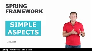 Простые аспекты — 12 — The Basics of Spring Framework