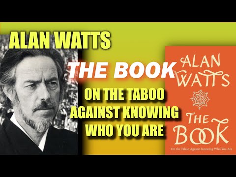 Alan Watts "THE BOOK On The Taboo Against Knowing Who You Are" / Full Audiobook