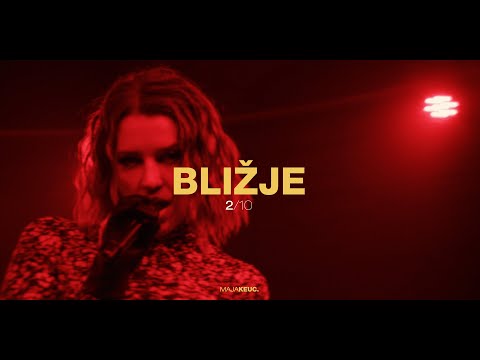 Maja Keuc - Bližje (2/10)