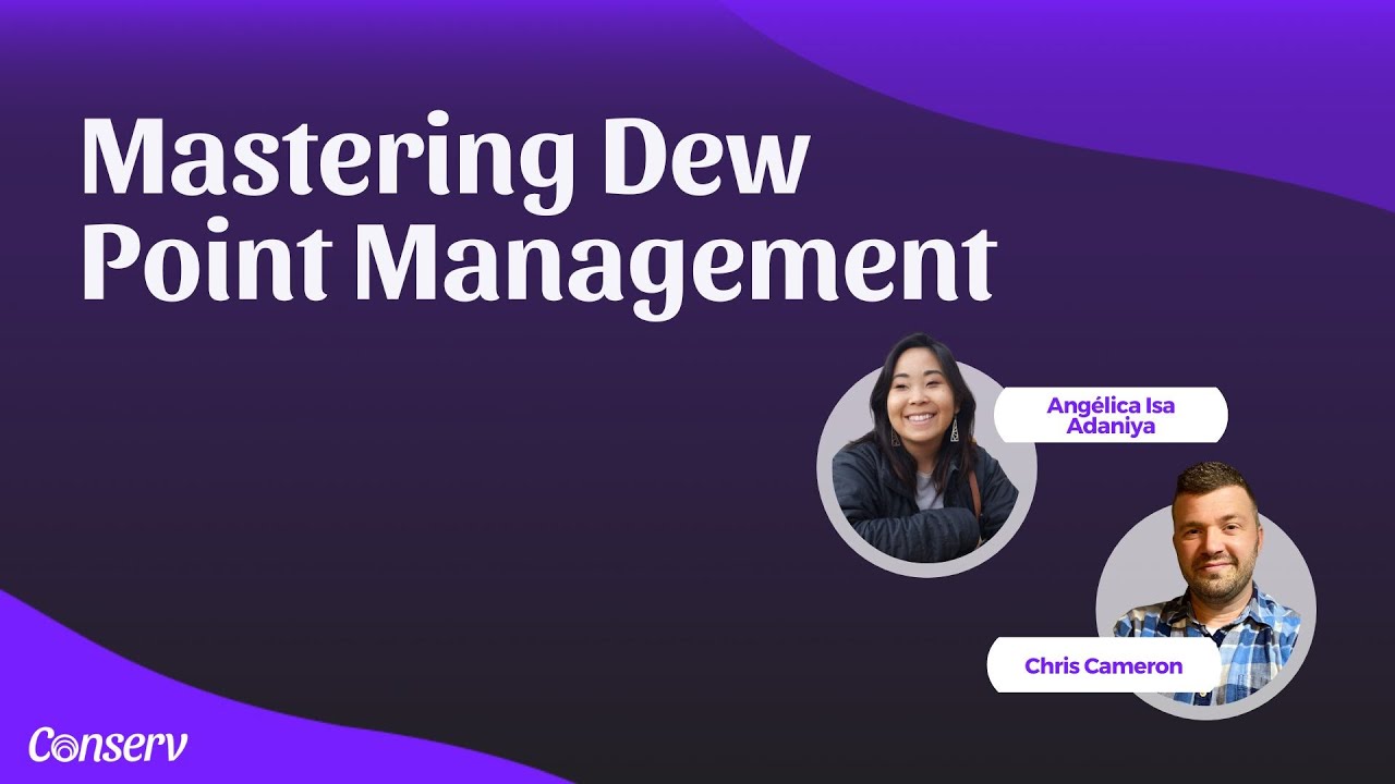 Conserv Presents: Mastering Dew Point Management | Improve Your Collections Care