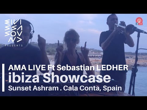 AMA ft Sebastian LEDHER Live By EivissaSound @ SunsetAshram
