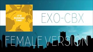 EXO-CBX - It&#39;s Running Time! [FEMALE VERSION]