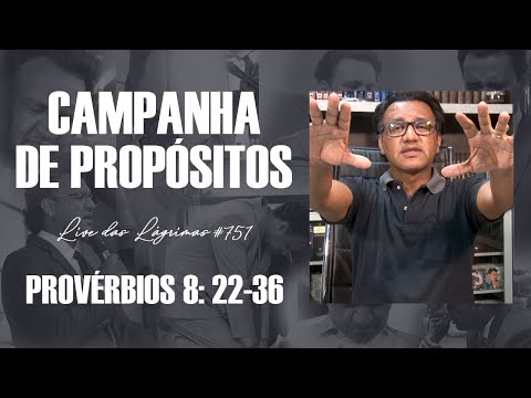 Live of Tears 751 - Proverbs 8: 22-36 - Purpose Campaign