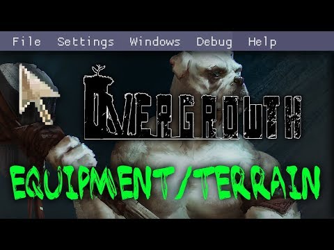 Overgrowth - Editor Tutorial (2018): Equipment & Terrain