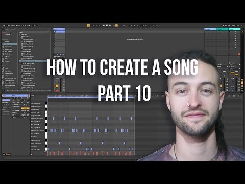 Ableton Live 10 for Beginners - How to Create a Song Part 10 (2019)