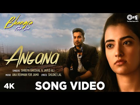 Angana Song Video -Bhangra Paa Le | Shreya Ghoshal, Javed Ali |Sunny,Rukshar |Ana Rehman,Shloke,Jam8