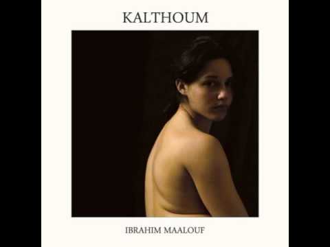 Ibrahim Maalouf - Kalthoum (alf leila wa leila)