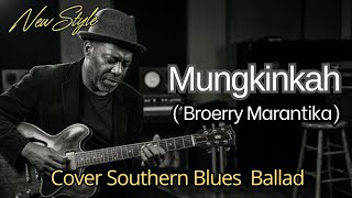 Download lagu Mungkinkah - Broerry Marantika | Cover Southern Blues Ballad  mp3