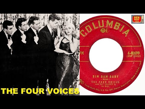 The FOUR VOICES - Bim Bam Baby / Let’s Write Our Own Love Story (1956)
