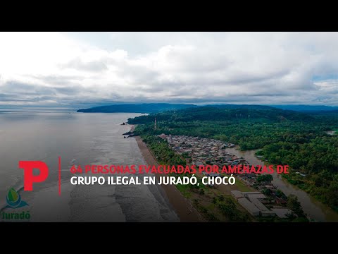 64 personas evacuadas por amenazas de grupo ilegal en Juradó, Chocó I15.12.2023I TP Noticias