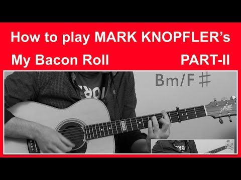 My Bacon Roll - Mark Knopfler