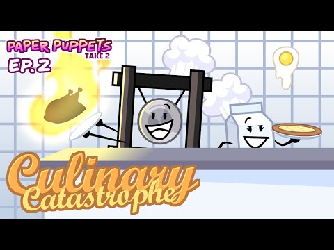 Paper Puppets Take 2 - Ep. 2: Culinary Catastrophe