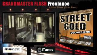 GRANDMASTER FLASH "Freelance" STREET GOLD VOLUME ONE