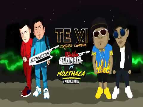 Te vi Mozthaza Malibu Ft  Versión cumbia
