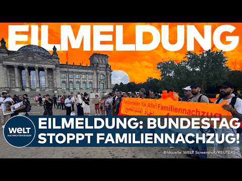 MIGRATION: Bundestag stoppt Familiennachzug für Geflüchtete mit großer Mehrheit! Eilmeldung!