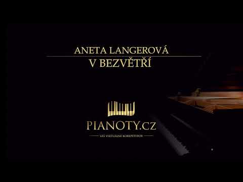Aneta Langerová - V bezvětří (klavírní doprovod / karaoke)