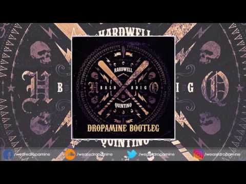 Hardwell & Quintino - Baldadig (DROPAMINE Bootleg)