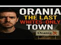 Orania The Last Whites Only Town South Africa 2025