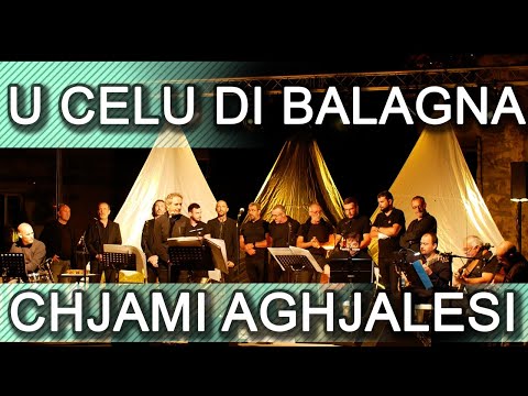 U celu di Balagna - I Chjami Aghjalesi - Chants corses