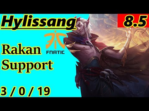 Hylissang as Rakan Support - S8 Patch 8.5 - EUW Challenger - Full Gameplay