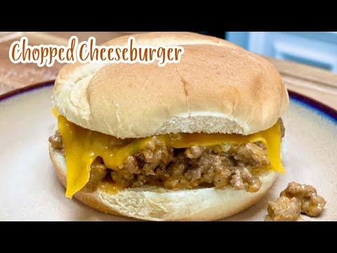 CHOPPED CHEESEBURGER / Best Burger Recipe, Hamburger...