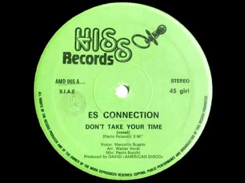 E.S. Connection - Don't Take Your Time (1984)