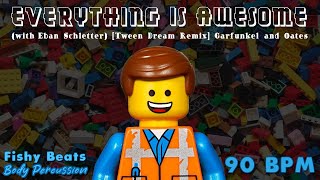 Everything is Awesome [Tween Remix] Body Percussion