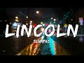 Slump6s Lincoln Lyrics