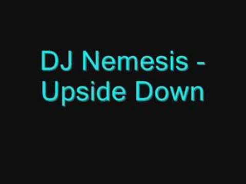 DJ Nemesis - Upside Down