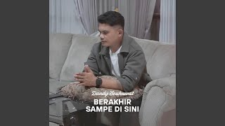 Download lagu Berakhir Sampe Di Sini mp3 Download lagu Berakhir Sampe Di Sini mp3