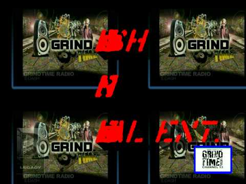 E DASH ON GRIND TIME RADIO SHOW/ B REAL ENT