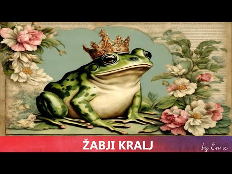 Ljudska pravljica: ŽABJI KRALJ