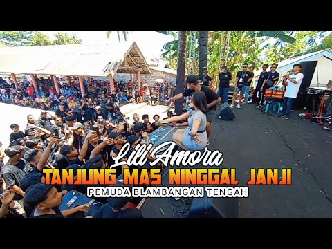 LILI AMORA - TANJUNG MAS NINGGAL JANJI ( D'VACTO MUSIC ) LIVE PEMUDA BLAMBANGAN TENGAH